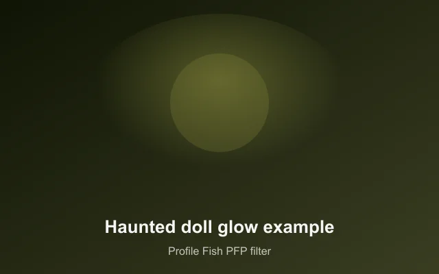 Haunted doll glow PFP filter preview